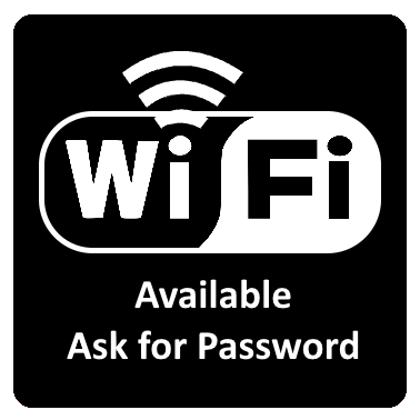 WiFi Available - Ask for Password
